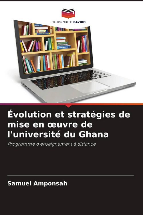 Produktbild: &Eacute;volution et strat&eacute;gies de mise en &iquest;uvre de l'universit&eacute; du Ghana