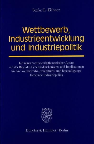 Produktbild: Wettbewerb, Industrieentwicklung und Industriepolitik