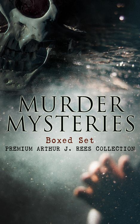 Produktbild: MURDER MYSTERIES Boxed Set: Premium Arthur J. Rees Collection