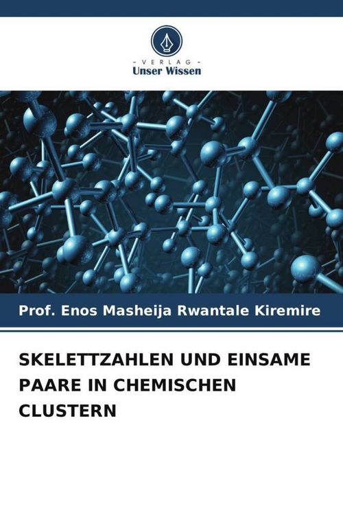 Produktbild: Skelettzahlen und Einsame Paare in Chemischen Clustern