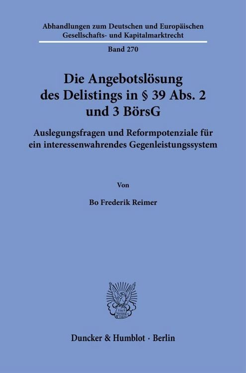 Produktbild: Die Angebotsl&ouml;sung des Delistings in &sect; 39 Abs. 2 und 3 B&ouml;rsG