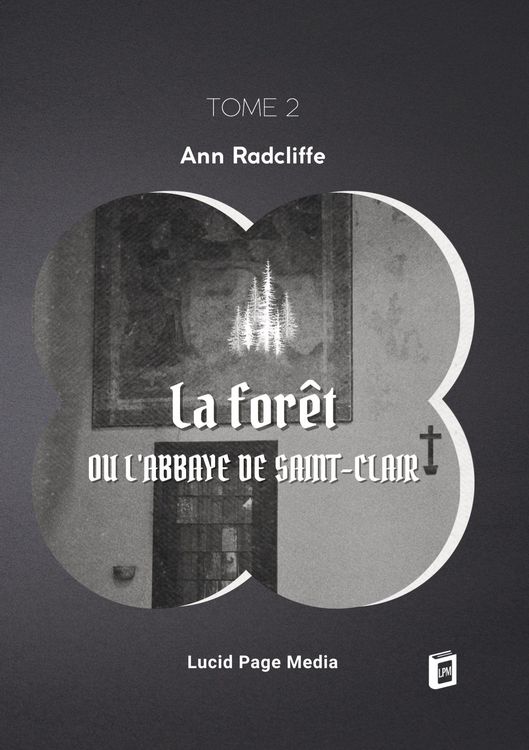 Produktbild: La for&ecirc;t, ou l'abbaye de Saint-Clair