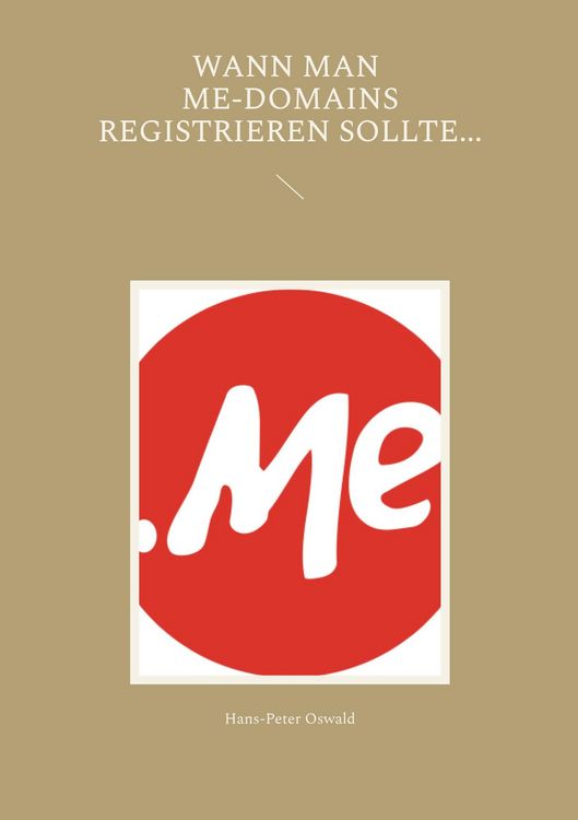Produktbild: Wann man Me-Domains registrieren sollte...