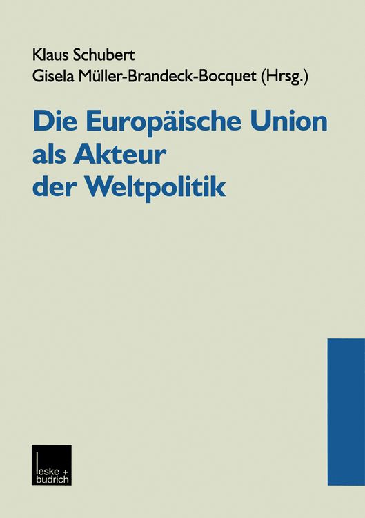 Produktbild: Die Europ&auml;ische Union als Akteur der Weltpolitik