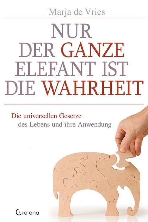 Produktbild: Nur der ganze Elefant ist die Wahrheit