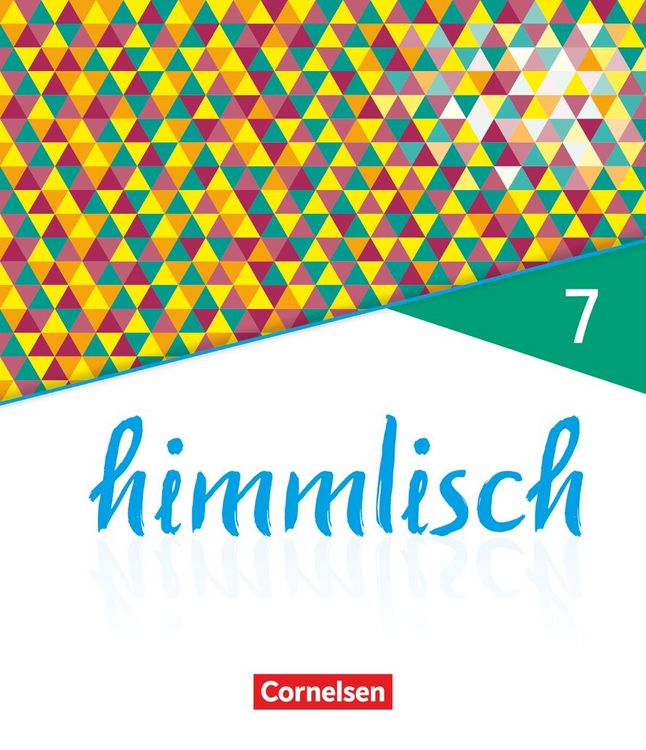 Produktbild: himmlisch - Unterrichtswerk f&uuml;r katholische Religionslehre an der Mittelschule in Bayern - 7. Jahrgangsstufe