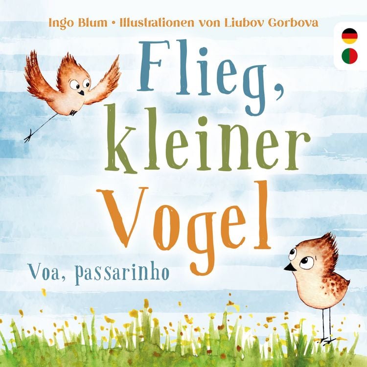 Produktbild: Flieg, kleiner Vogel - Voa, passarinho