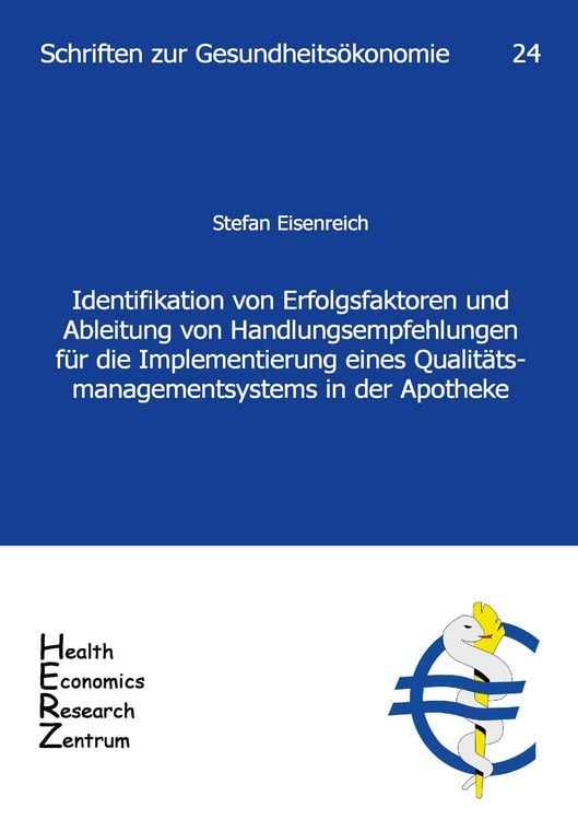 Produktbild: Identifikation von Erfolgsfaktoren und Abteilung von Handlungsempfehlungen f&uuml;r die Implementierung eines Qualit&auml;tsmanagementsystems in der Apotheke