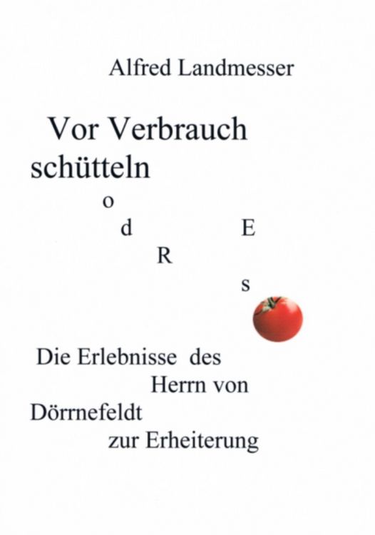 Produktbild: Vor Verbrauch sch&uuml;tteln oder so
