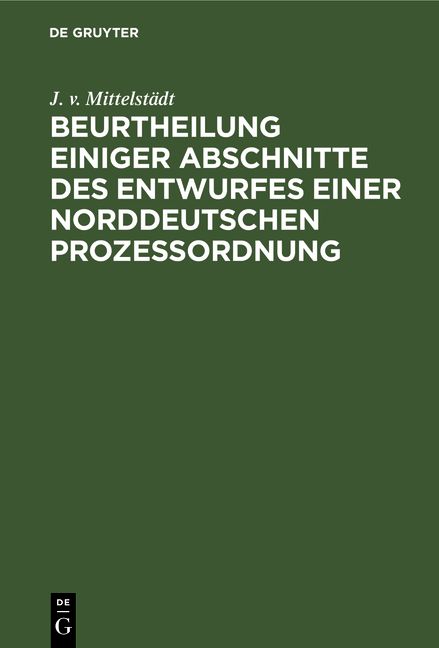 Produktbild: Beurtheilung einiger Abschnitte des Entwurfes einer Norddeutschen Prozessordnung