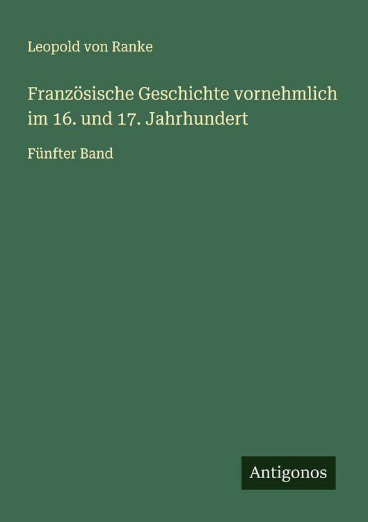 Produktbild: Franz&ouml;sische Geschichte vornehmlich im 16. und 17. Jahrhundert