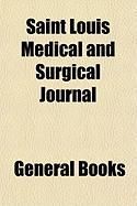 Produktbild: Saint Louis Medical and Surgical Journal