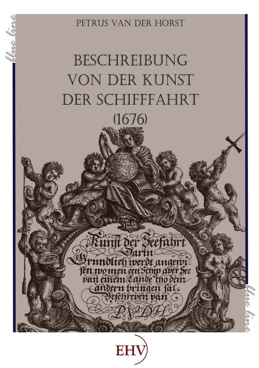 Produktbild: Beschreibung von der Kunst der Schifffahrt (1676)