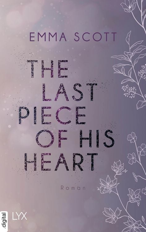 Bild vom Artikel The Last Piece of His Heart vom Autor Emma Scott