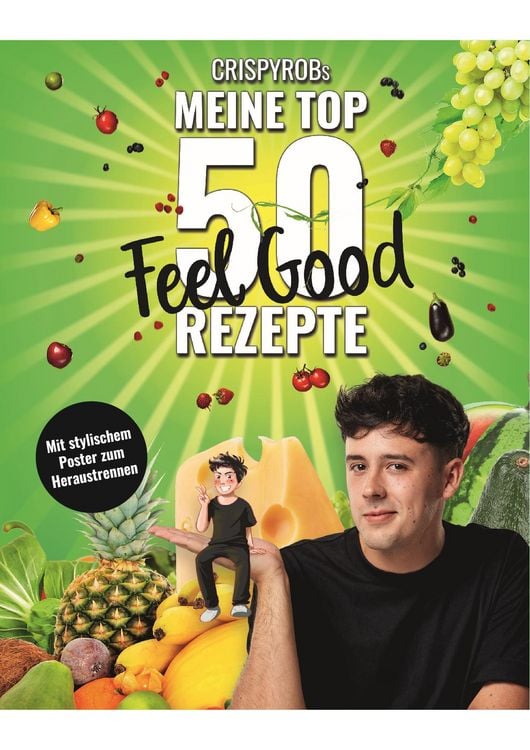 Produktbild: CrispyRobs meine Top 50 Feel Good Rezepte