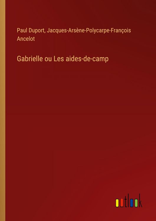Produktbild: Gabrielle ou Les aides-de-camp