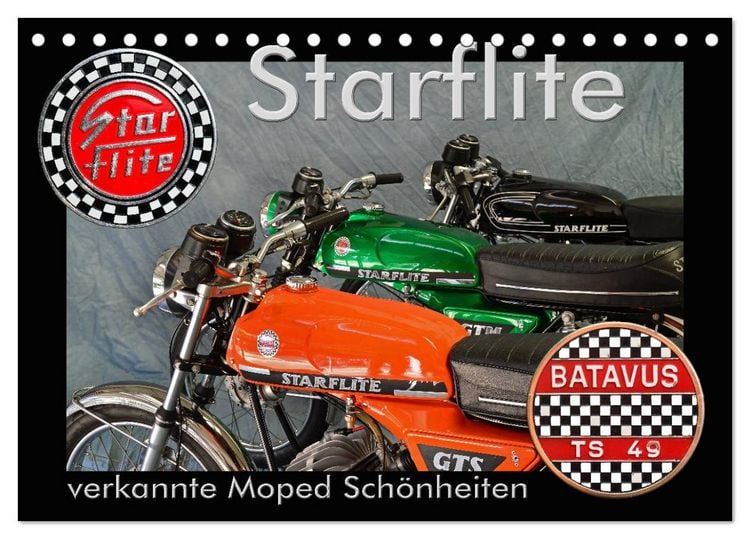 Produktbild: Starflite verkannte Moped Sch&ouml;nheiten (Tischkalender 2026 DIN A5 quer), CALVENDO Monatskalender