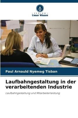 Produktbild: Laufbahngestaltung in der verarbeitenden Industrie