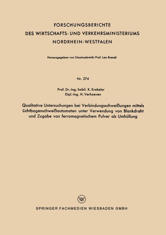 Produktbild: Qualitative Untersuchungen bei Verbindungsschwei&szlig;ungen mittels Lichtbogenschwei&szlig;automaten unter Verwendung von Blankdraht und Zugabe von ferromagnetischem Pulver als Umh&uuml;llung