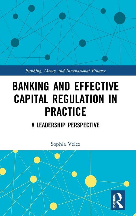Produktbild: Banking and Effective Capital Regulation in Practice