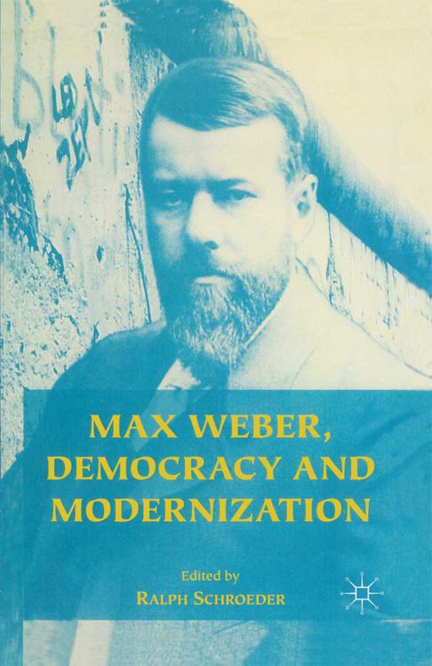 Produktbild: Max Weber, Democracy and Modernization
