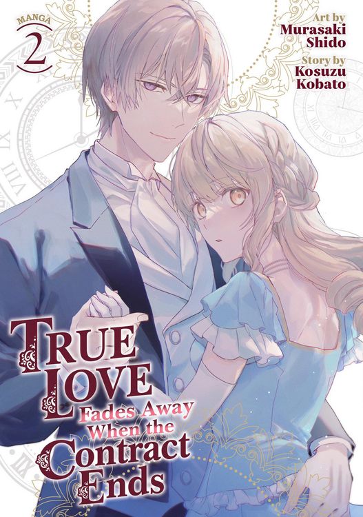 Produktbild: True Love Fades Away When the Contract Ends (Manga) Vol. 2