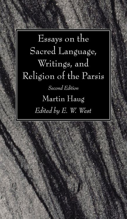 Produktbild: Essays on the Sacred Language, Writings, and Religion of the Parsis, Second Edition