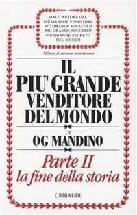 Produktbild: Il pi&ugrave; grande venditore del mondo. La fine della storia
