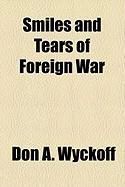 Produktbild: Smiles and Tears of Foreign War