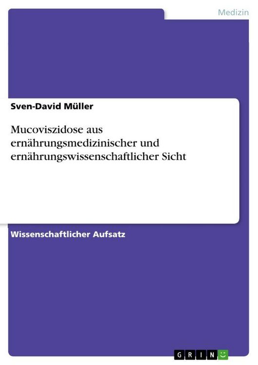 Produktbild: Mucoviszidose aus ern&auml;hrungsmedizinischer und ern&auml;hrungswissenschaftlicher Sicht