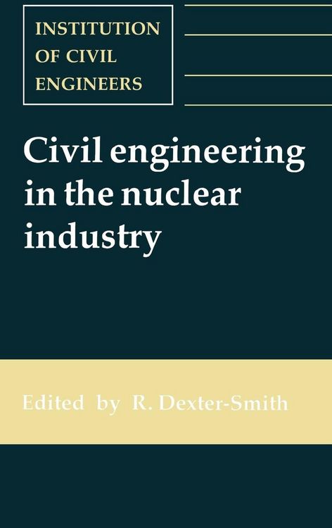 Produktbild: Civil Engineering in the Nuclear Industry