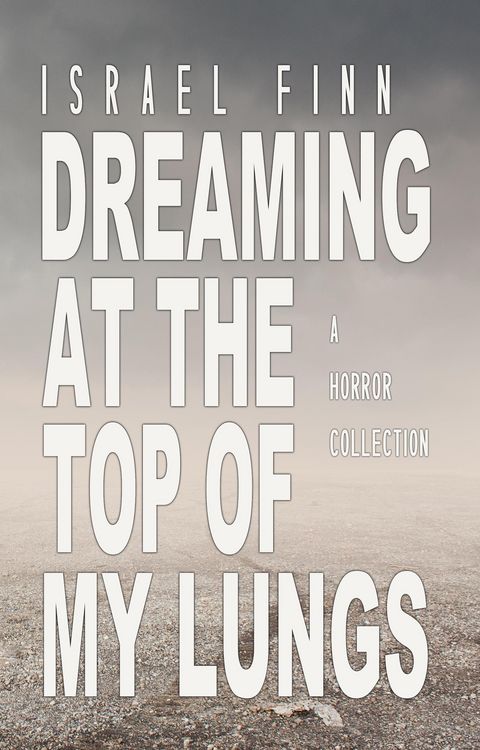 Produktbild: Dreaming At the Top of My Lungs