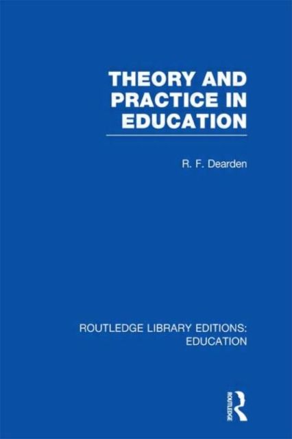 Produktbild: Theory & Practice in Education (Rle Edu K)