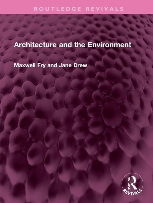 Produktbild: Drew, J: Architecture and the Environment