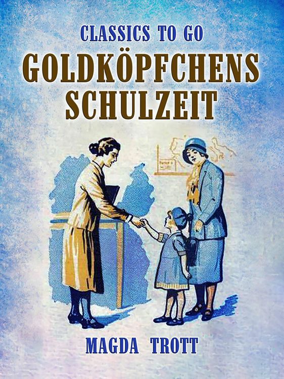 Produktbild: Goldk&ouml;pfchens Schulzeit