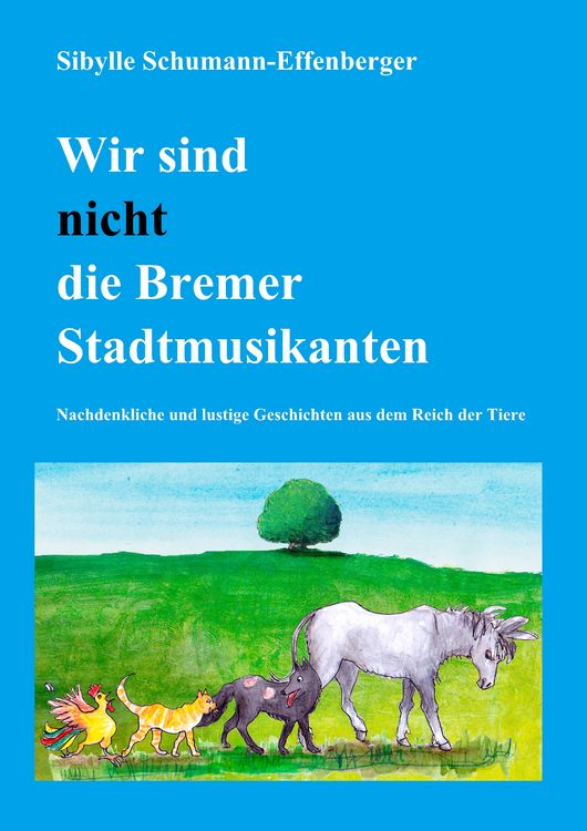 Produktbild: Wir sind nicht die Bremer Stadtmusikanten