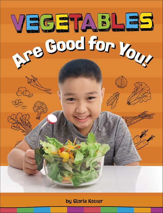 Produktbild: Vegetables Are Good for You!