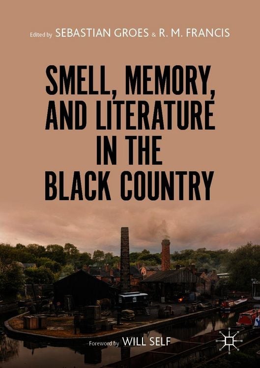 Produktbild: Smell, Memory, and Literature in the Black Country