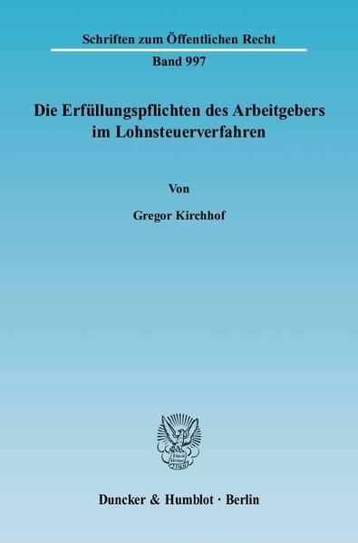 Produktbild: Die Erf&uuml;llungspflichten des Arbeitgebers im Lohnsteuerverfahren.
