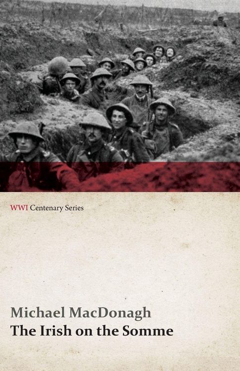 Produktbild: The Irish on the Somme (WWI Centenary Series)