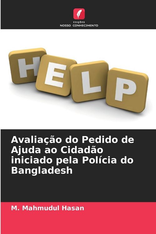 Produktbild: Avalia&ccedil;&atilde;o do Pedido de Ajuda ao Cidad&atilde;o iniciado pela Pol&iacute;cia do Bangladesh