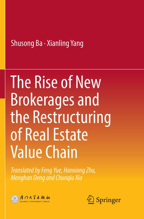 Produktbild: The Rise of New Brokerages and the Restructuring of Real Estate Value Chain