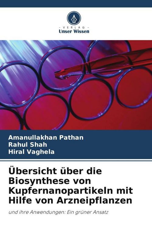Produktbild: &Uuml;bersicht &uuml;ber die Biosynthese von Kupfernanopartikeln mit Hilfe von Arzneipflanzen