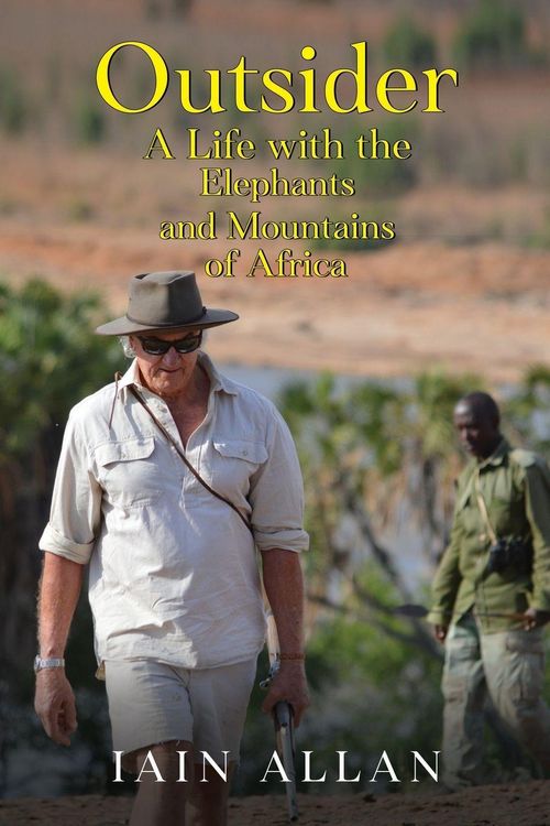 Produktbild: OUTSIDER... A Life with the Elephants and Mountains of Africa