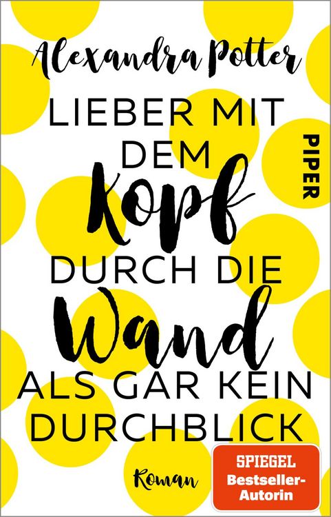 Produktbild: Lieber mit dem Kopf durch die Wand als gar kein Durchblick