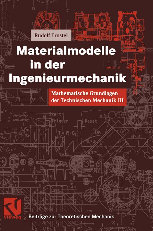 Produktbild: Mathematische Grundlagen der Technischen Mechanik III Materialmodelle in der Ingenieurmechanik