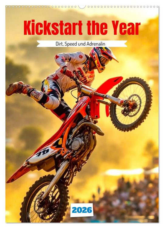 Produktbild: Kickstart the Year - Dirt, Speed und Adrenalin (Wandkalender 2026 DIN A2 hoch), CALVENDO Monatskalender