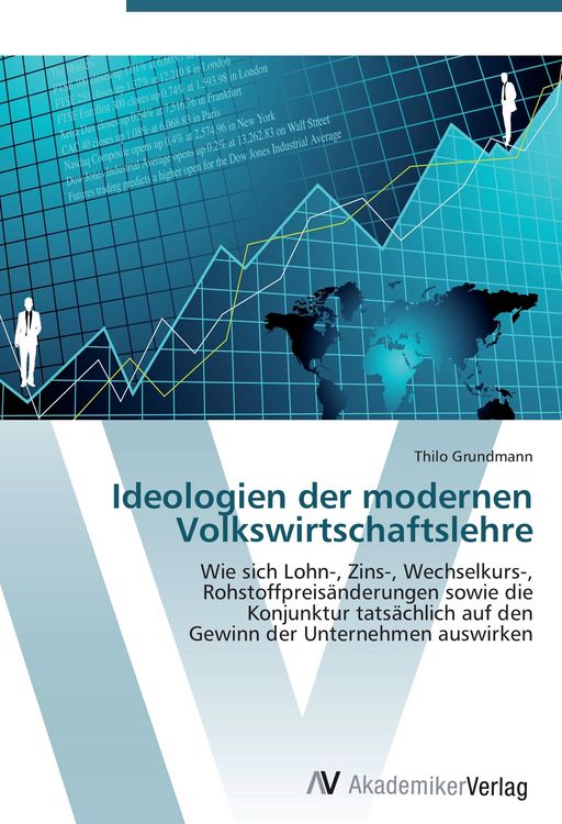 Produktbild: Ideologien der modernen Volkswirtschaftslehre