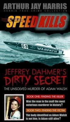Produktbild: Box Set: Speed Kills and The Unsolved Murder of Adam Walsh Books One and Two