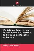 Produktbild: Efic&aacute;cia do Extracto de &Aacute;rvore Neem no Controlo de Pulg&otilde;es de Repolho no Campo